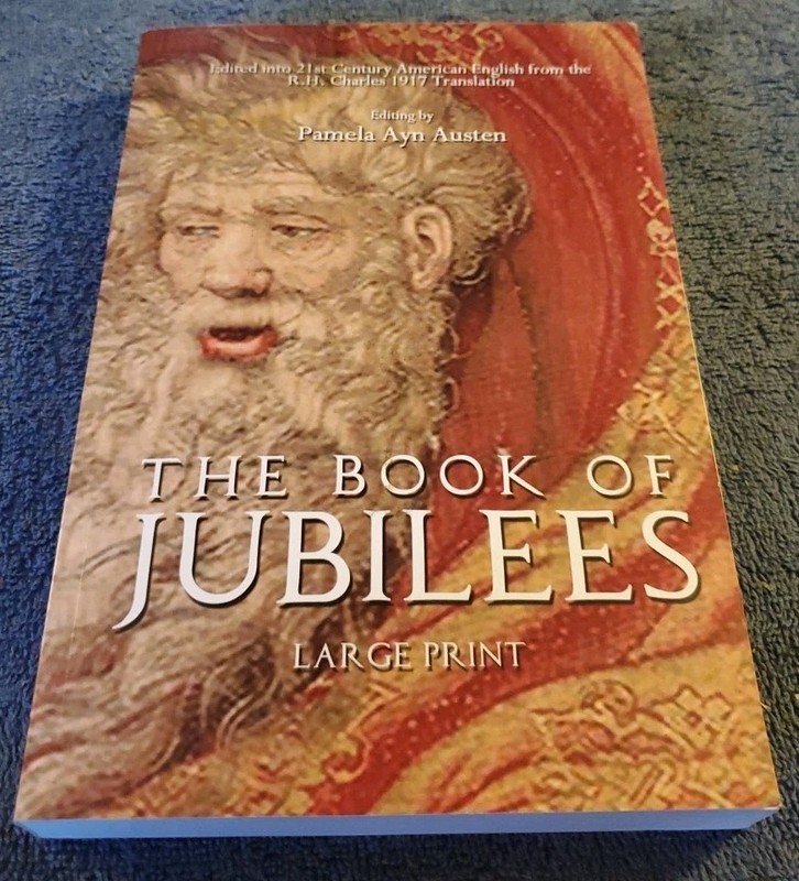 THE BOOK OF JUBILEES: LARGE PRINT Editing By Pamela Ayn Austen (Paperback)
