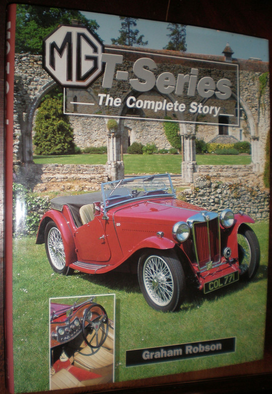 Mg T-Series : The Complete Story by Graham Robson (1998, Hardcover) BRAND NEW
