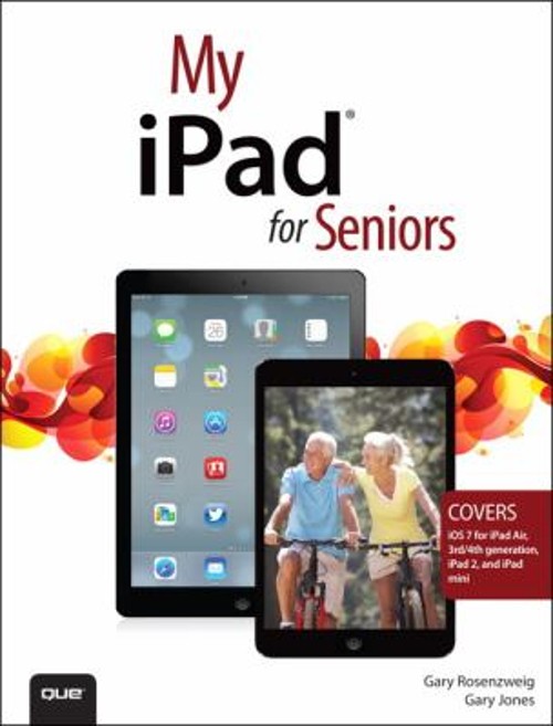 My iPad for Seniors Paperback Gary, Jones, Gary Eugene Rosenzweig