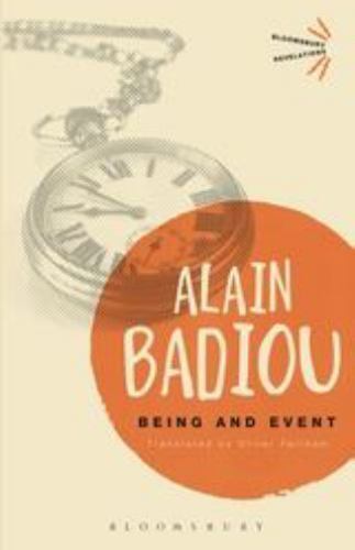 Bloomsbury Revelations Ser.: Being and Event by Alain. Badiou (2013, Trade …