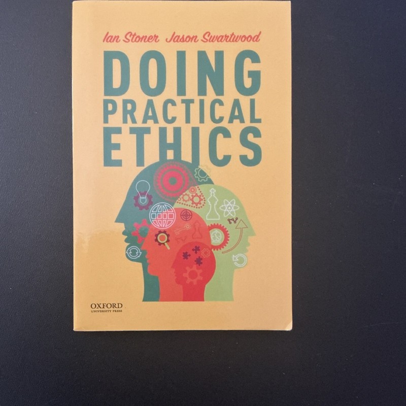 Oxford Doing Practical Ethics Stoner & Swartwood Paperback Philosophy