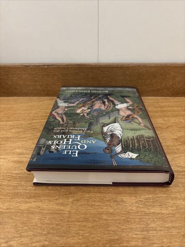 The Middle Ages Ser.: Elf Queens and Holy Friars : Fairy Beliefs and the... gallery
