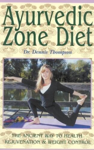 Ayurvedic Zone Diet: The Ancient Way to Health Rejuvenation & We – VERY GOOD