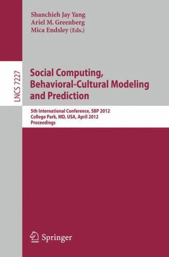 Social Computing, Behavioral-Cultural Modeling and Prediction: 5th International