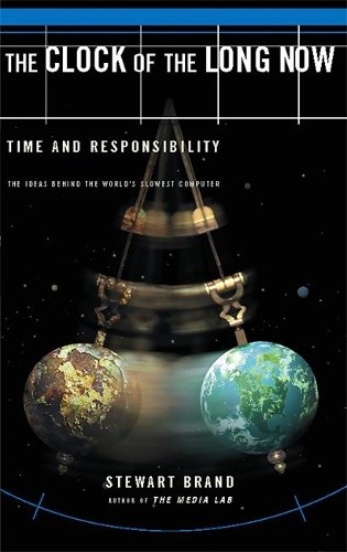 Stewart Brand The Clock Of The Long Now (Paperback)
