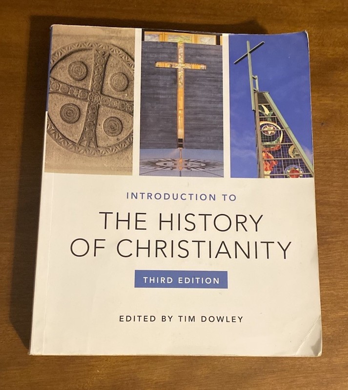 Introduction to the History of Christianity : Third Edition by Tim Dowley (2018)