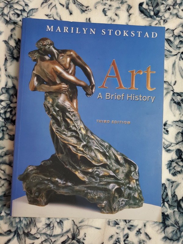 Art, A Brief History by Marilyn Stokstad, 2006, college level, humanities study