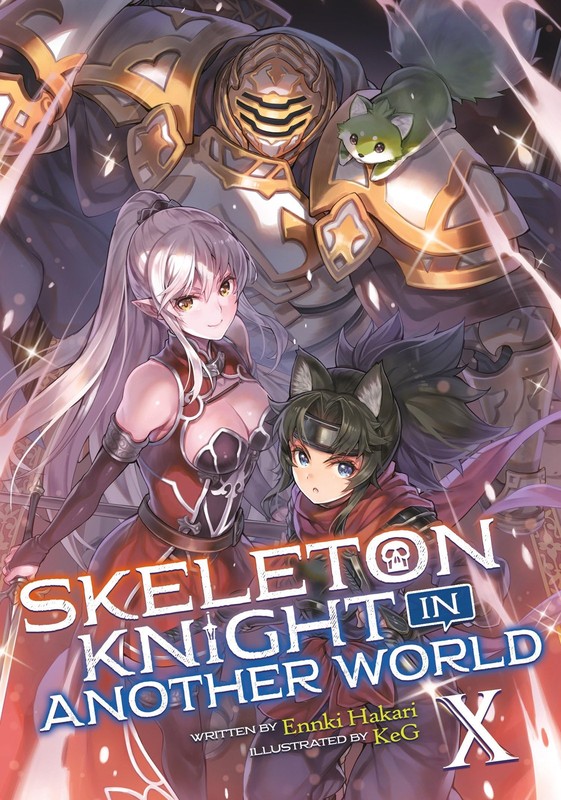 Skeleton Knight in Another World (Light Novel) Vol. 10, Hakari, Ennki, Very Good
