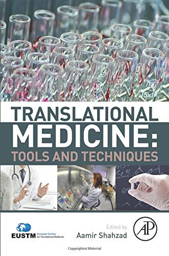 Translational Medicine: Tools and Techniques, Shahzad 9780128034606 New.=