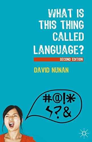 What Is This Thing Called Language? – Paperback, by Nunan David – Very Good