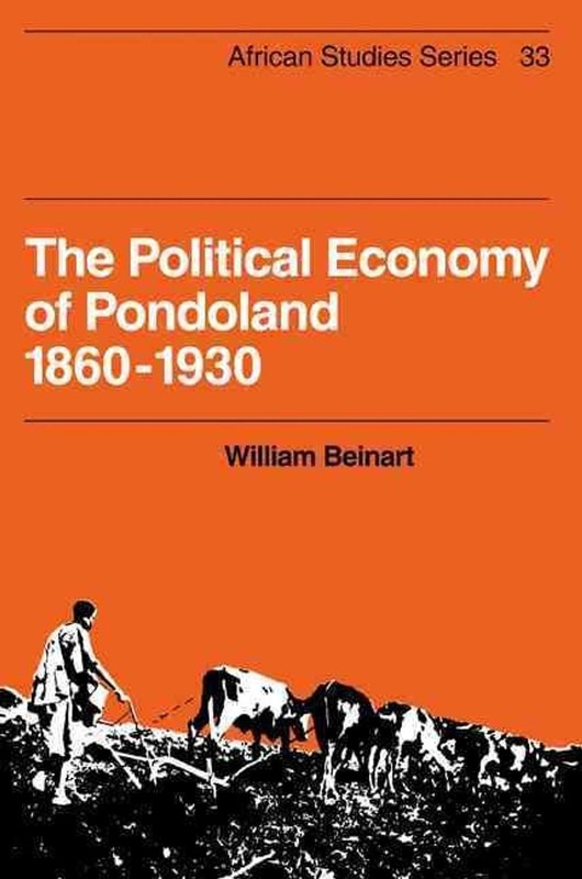 The Political Economy of Pondoland 18601930 by William Beinart (English) Paperba