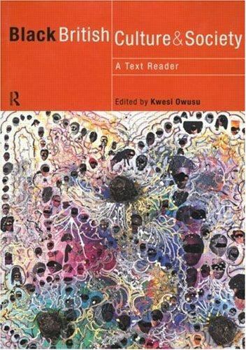 Black British Culture and Society: A Text Reader (Comedia) by