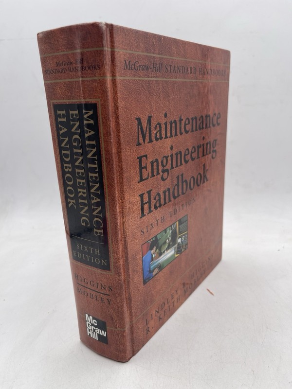 Maintenance Engineering Handbook 6th Edition Hardcover L. Higgins R.K. Mobley gallery