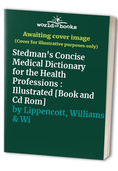 Stedman’s Concise Medical Dictionar…, Lippencott, Wil