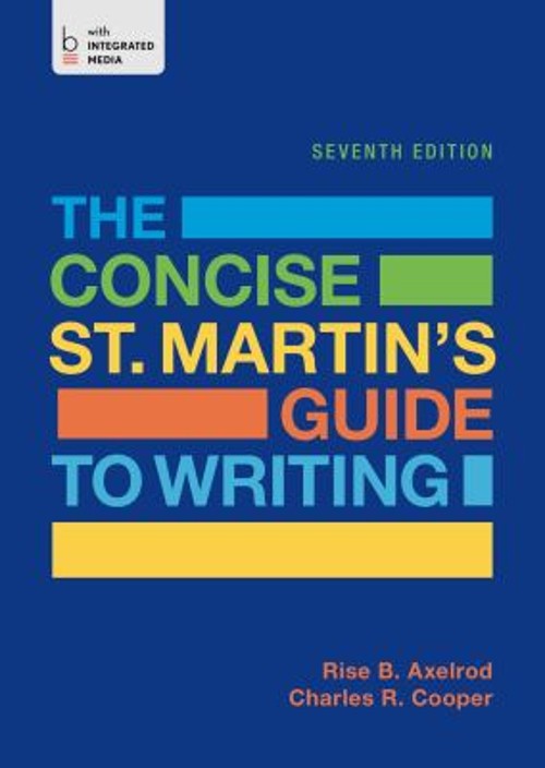 The Concise St. Martin’s Guide to Writing Charles R., Axelrod, Ri