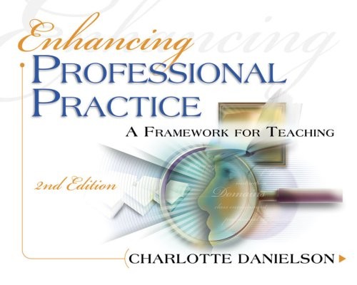 Enhancing Professional Practice : A Framework for Teaching Charlo