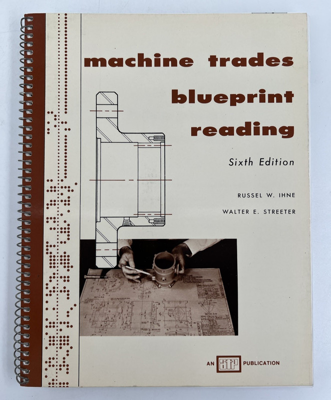 Machine Trades Blueprint Reading Guide Book Sixth Edition Spiral Bound Textbook