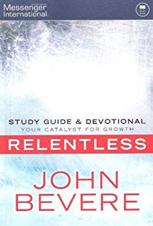 Relentless Study Guide and Devotional Paperback John Bevere