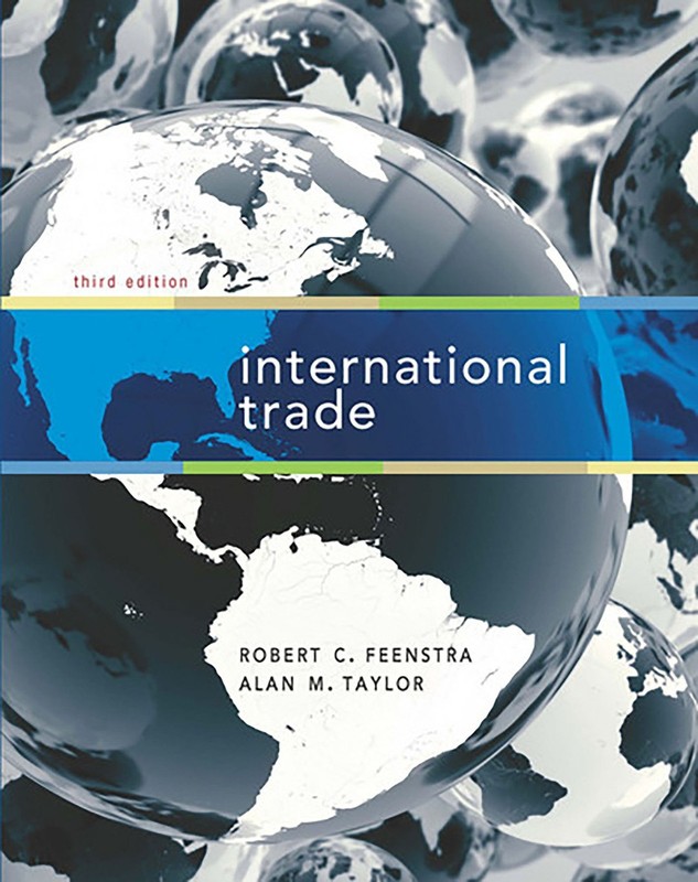 International Trade – paperback Feenstra, Robert C.|Taylor, Alan M.