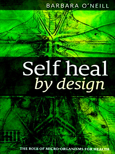 Latest Edition Barbara O’Neill Self Heal By Design Book Worldwide USA STOCK