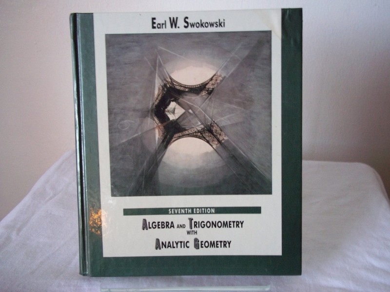 Algebra and trigonometry with analytic geometry (The Prindle, Weber, and Sch…