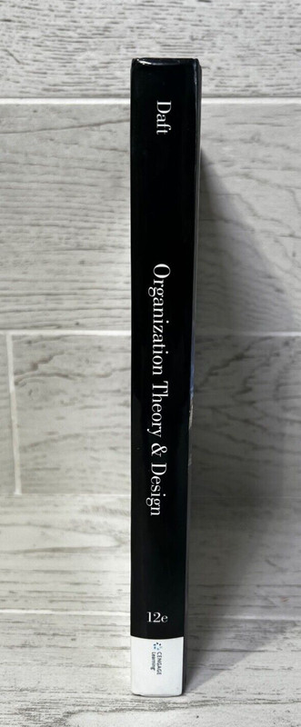 Organization Theory & Design Hardcover 12th Edition by Ricahrd L. Daft gallery