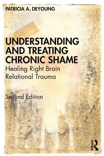 Patricia A. DeYou Understanding and Treating Chronic Sha (Paperback) (UK IMPORT)