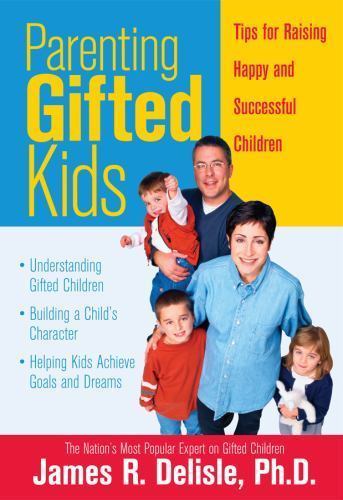 Parenting Gifted Kids, Delisle, James, Book