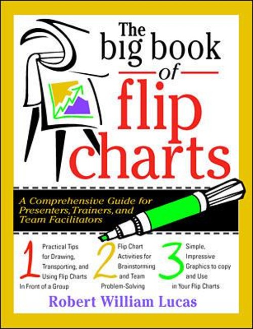 The Big Book of Flip Charts Paperback Robert W. Lucas
