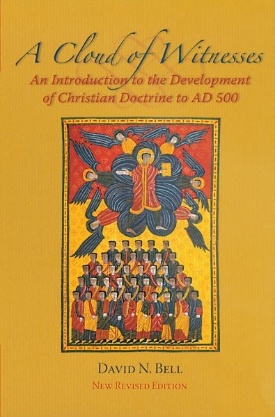 Cloud of Witnesses : An Introduction to the Development of Christian Doctrine…