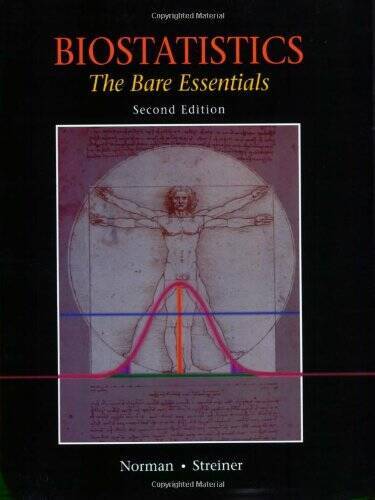 Biostatistics: The Bare Essentials, Second Edition (Biostatistics: The Ba – GOOD