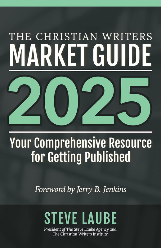 Christian Writers Market Guide – 2025 Edition
