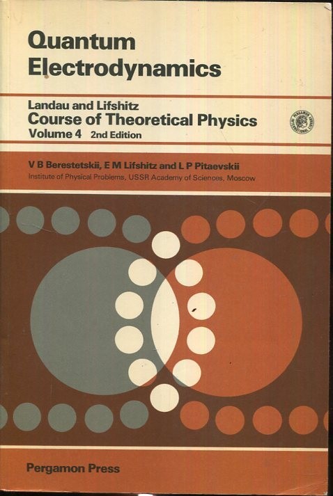 Quantum Electrodynamics (Course of Theoretical Physics, Vol. 4)