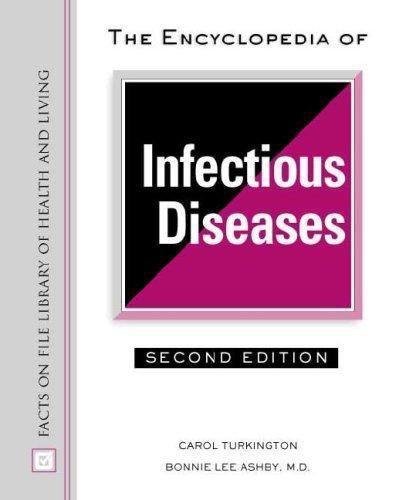The Encyclopedia of Infectious Diseases (Facts on File Library of Health and…