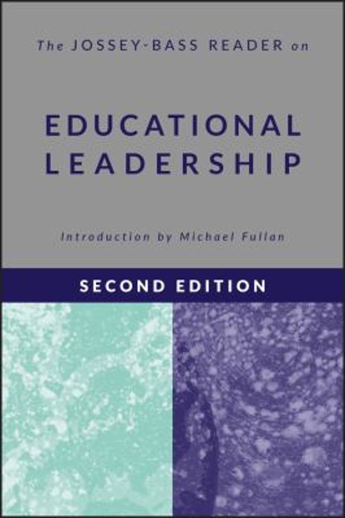 The Jossey-Bass Reader on Educational Leadership Perfect Jossey-B