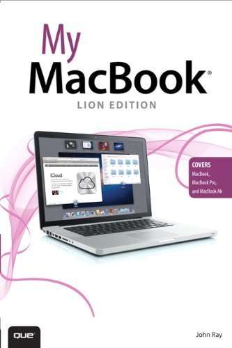 My MacBook (Lion Edition) (2nd Edition) By John Ray
