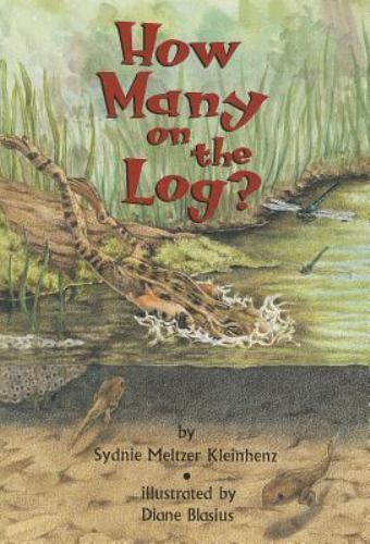 How Many on the Log? by Kleinhenz, Sydnie Meltzer