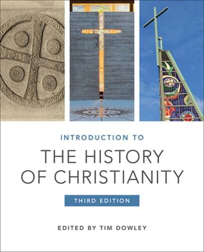 Introduction to the History of Christianity: Third Edition by Tim Dowley: Used