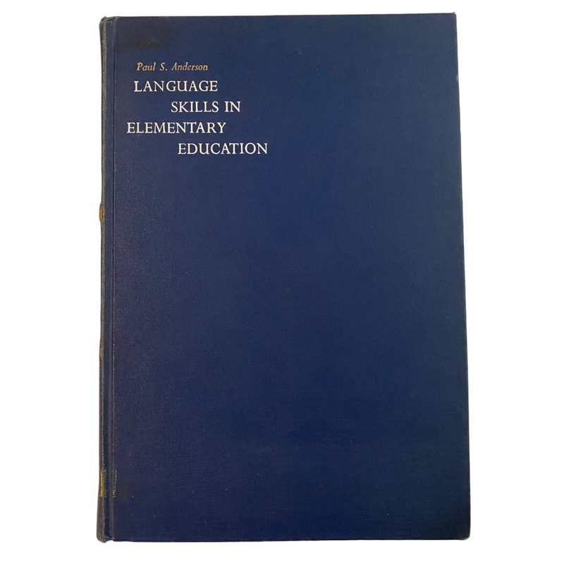 Language Skills in Elementary Education Hardcover Paul S Anderson Vintage 60s