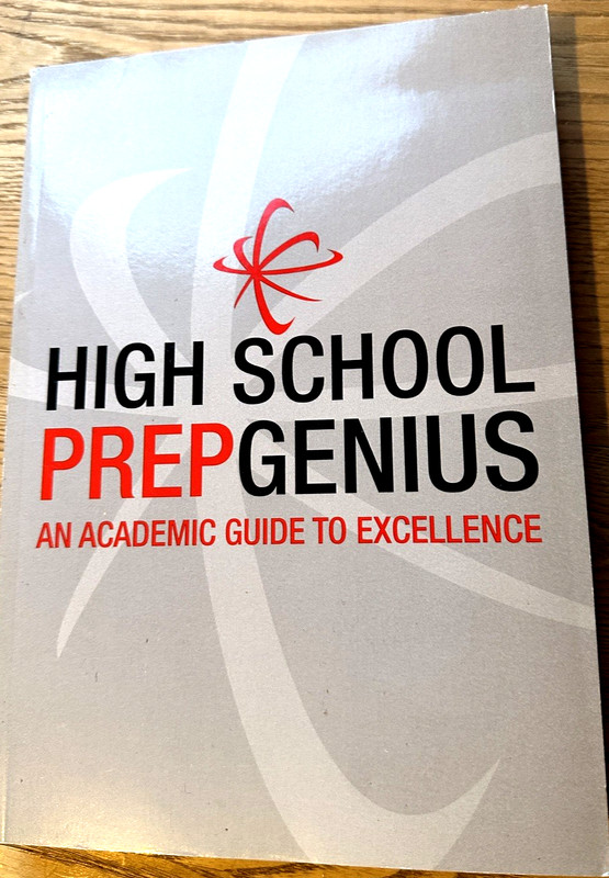 High School Prep Genius : An Academic Guide to Excellence by Judah Burk and Jean