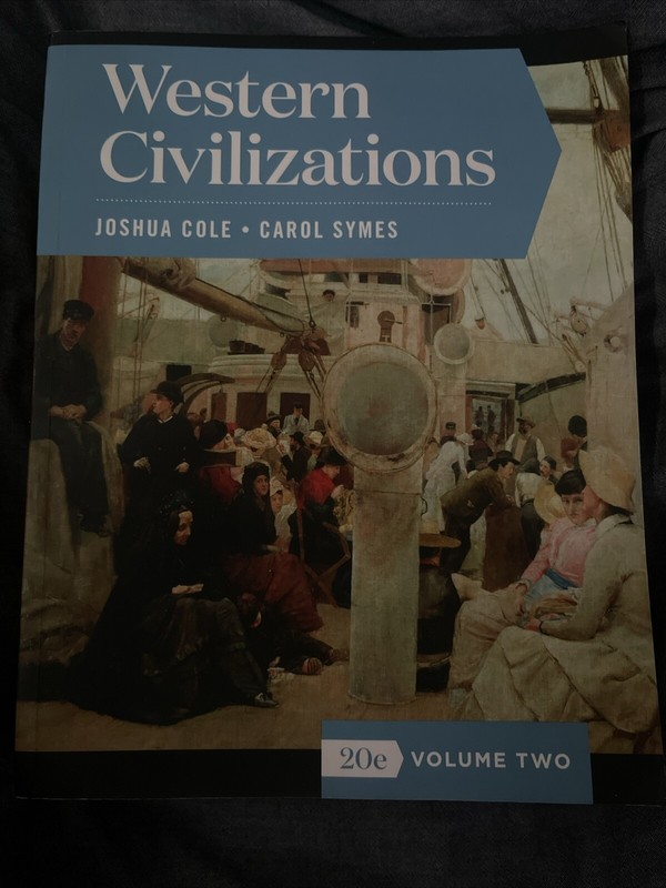 Western Civilizations by Carol Symes and Joshua Cole (2019, Ringbound / Mixed…