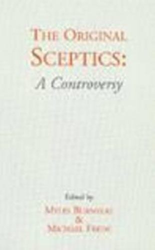 Original Skeptics : A Controversy, Hardcover by Burnyeat, Myles (EDT); Frede,…