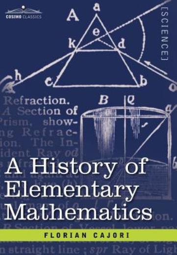 A History Of Elementary Mathematics