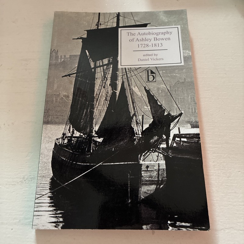 Autobiography of Ashley Bowen 1728-1813, Paperback by Vickers, Daniel (EDT), …