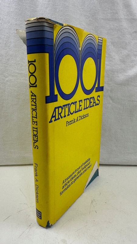 One Thousand One Article Ideas by Frank A. Dickson (1979, Hardcover)