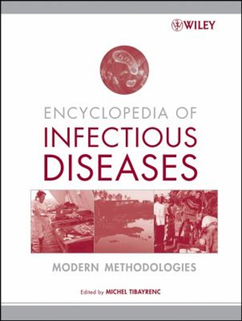 Encyclopedia of Infectious Diseases : Modern Methodologies Hardco
