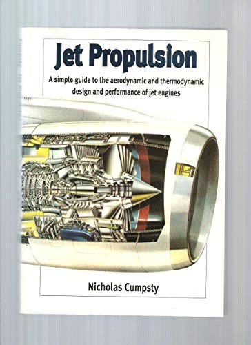 Jet Propulsion: A Simple Guide to the Aerodynamic and Thermody... gallery