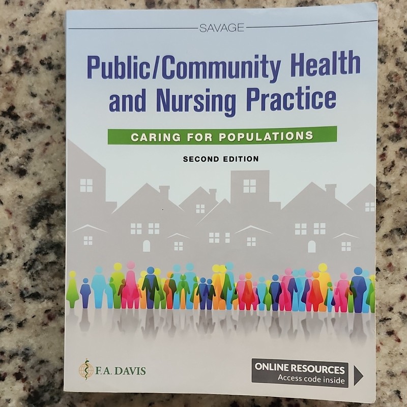 Public/Community Health Nursing Practice 2nd Ed Savage Paperback F.A. Davis Onl…