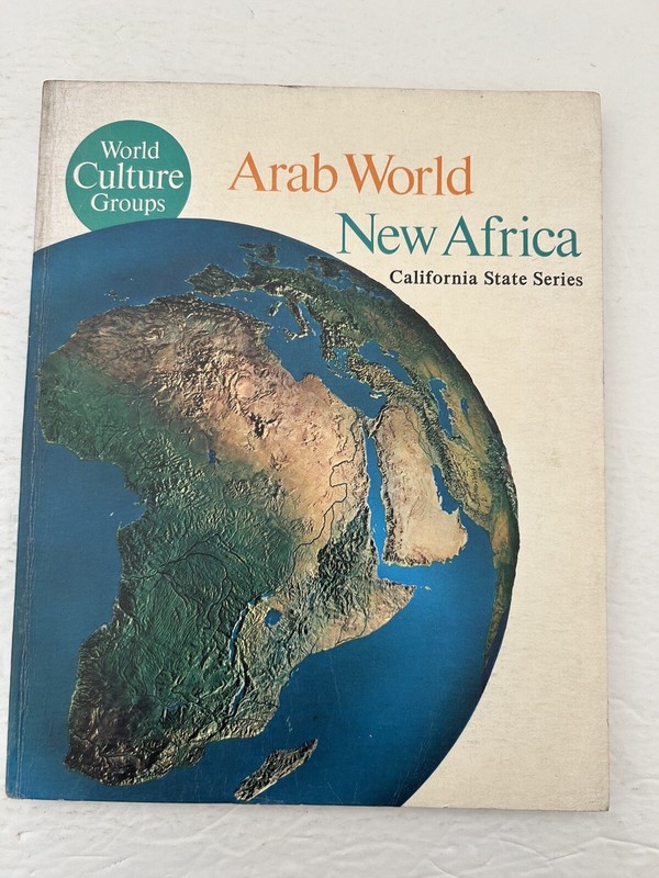World Culture Groups Arab World New Africa California State Series Textbook