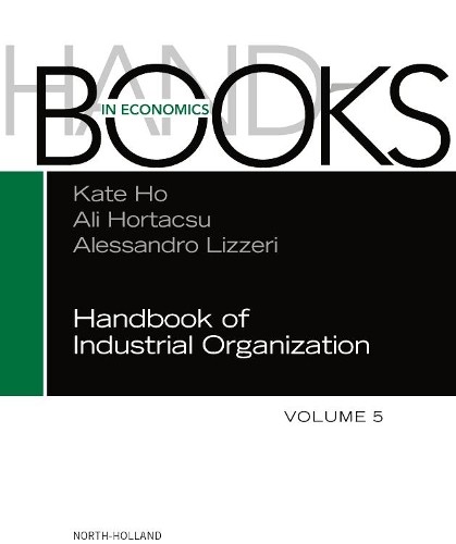 Kate Ho Handbook of Industrial Organization (Hardback) (UK IMPORT)